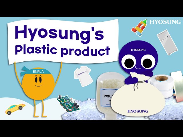 Hyosung’s Plastic Products