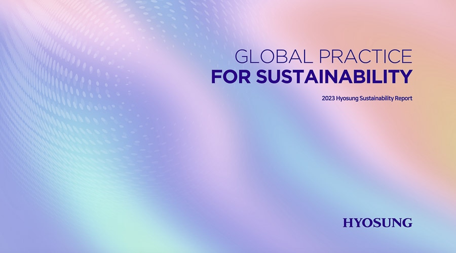 2023 HYOSUNG Sustainability Report 